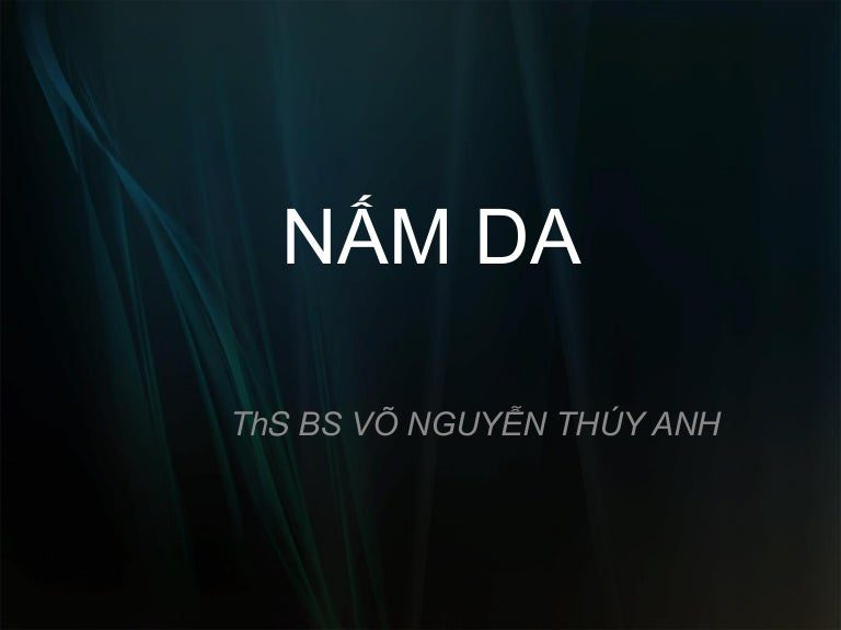 Bài giảng bệnh nấm da