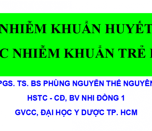 Bài giảng nhi khoa: Nhiễm trùng nhi khoa