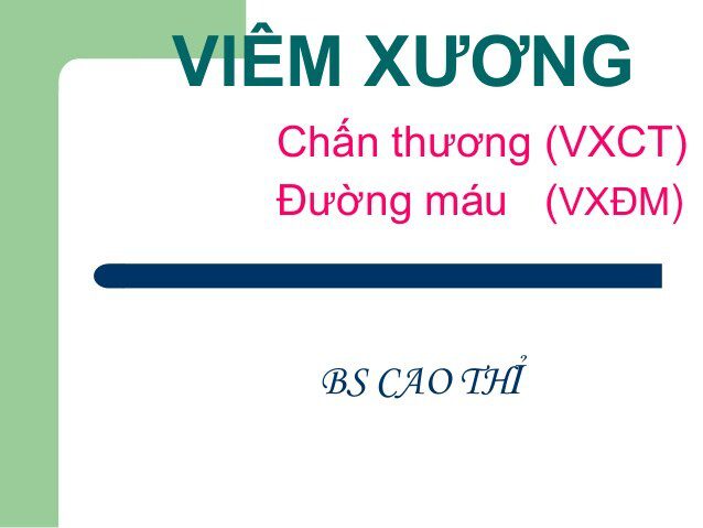 Bài giảng Viêm xương tủy xương