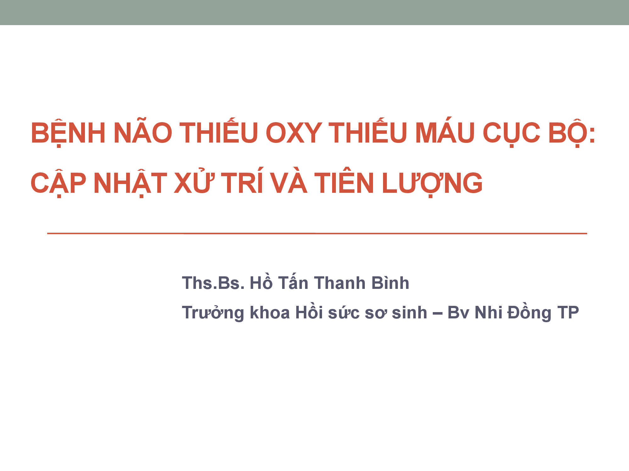 Bệnh Não Thiếu Oxy Thiếu Máu Cục Bộ