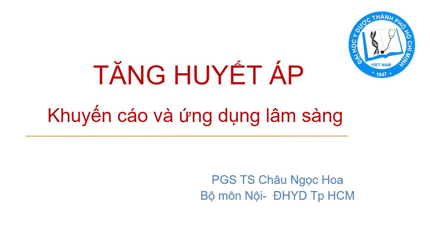 Bài giảng lâm sàng Tăng huyết áp