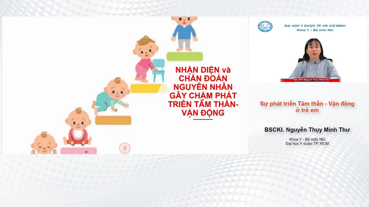 Bài giảng nhi khoa: Sự phát triển tâm thần vận động ở trẻ em