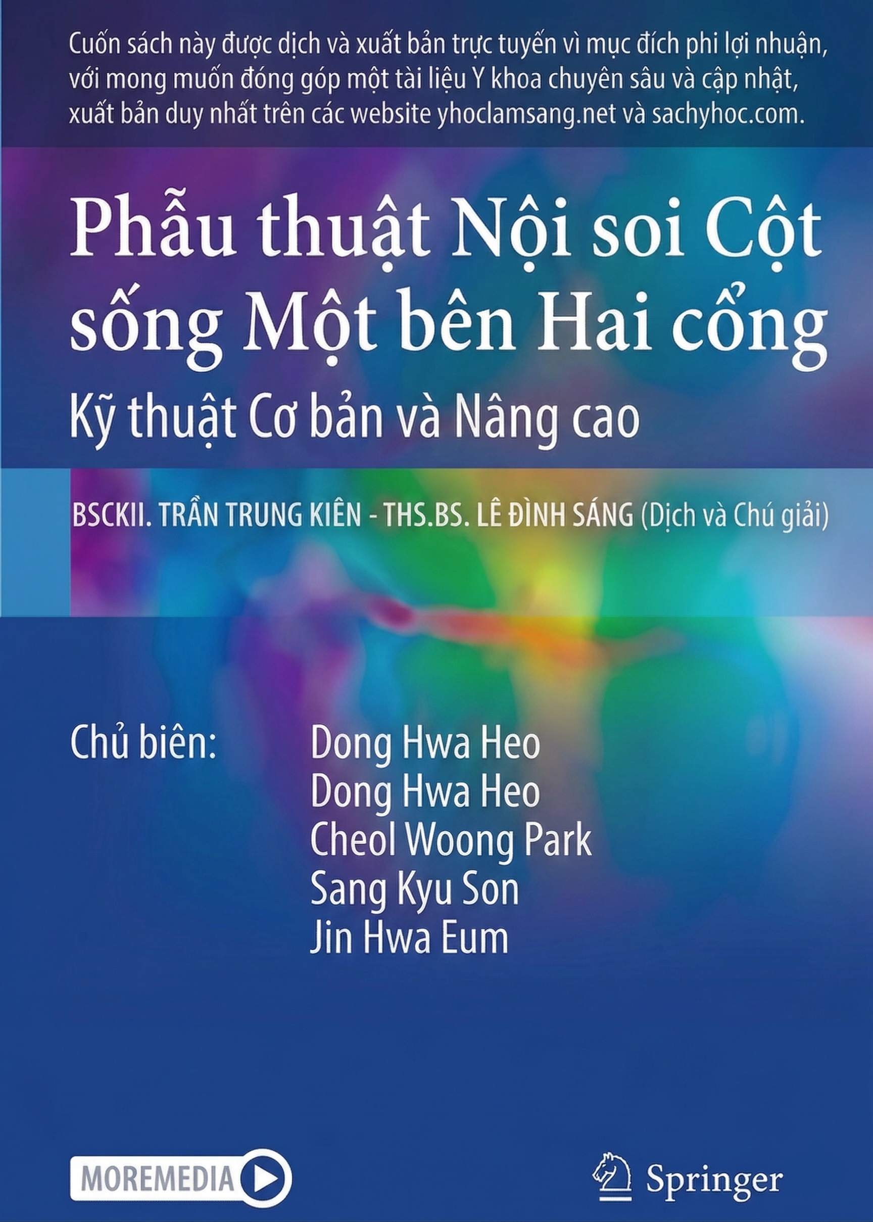 Phẫu thuật Nội soi Cột sống Một bên Hai cổng: Kỹ thuật Cơ bản và Nâng cao. PHẦN II. CHƯƠNG 7. NỘI SOI MỘT BÊN HAI CỔNG TRONG PHẪU THUẬT LẠI LẤY THOÁT VỊ ĐĨA ĐỆM CỘT SỐNG THẮT LƯNG